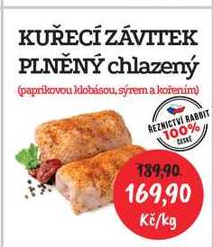 KUŘECÍ ZÁVITEK PLNĚNÝ chlazený (paprikovou klobásou, sýrem a kořením) 1kg