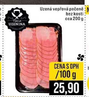 Uzená vepřová pečeně N bez kosti cca 200 g 100g