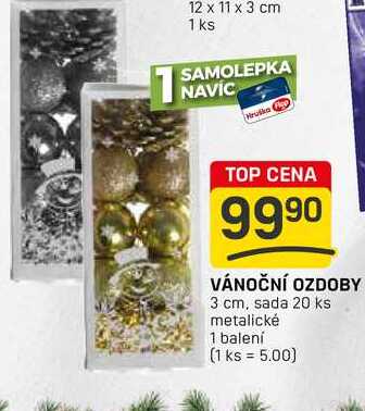 VÁNOČNÍ OZDOBY 3 cm, sada 20 ks metalické 1 balení 
