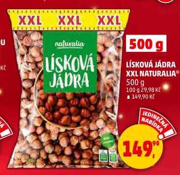 LÍSKOVÁ JÁDRA XXL NATURALIA, 500 g 