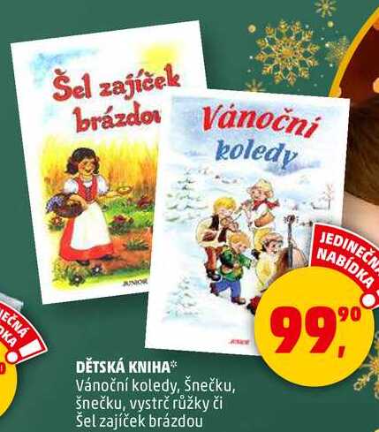 DĚTSKÁ KNIHA Vánoční koledy, Šnečku, šnečku, vystrč růžky či Šel zajíček brázdou