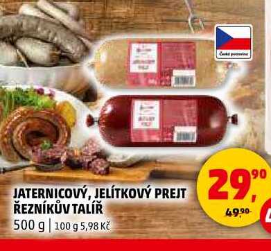JATERNICOVÝ, JELÍTKOVÝ PREJT ŘEZNÍKŮV TALÍŘ, 500 g