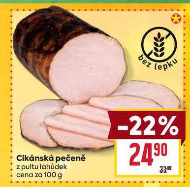 Cikánská pečeně z pultu lahůdek cena za 100g