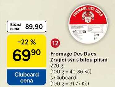 Fromage Des Ducs Zrající sýr s bílou plísní, 220 g  