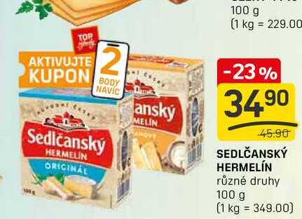 SEDLČANSKÝ HERMELÍN různé druhy 100 g