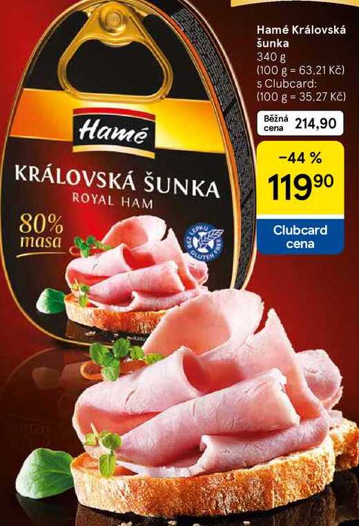 Hamé Královská šunka, 340 g