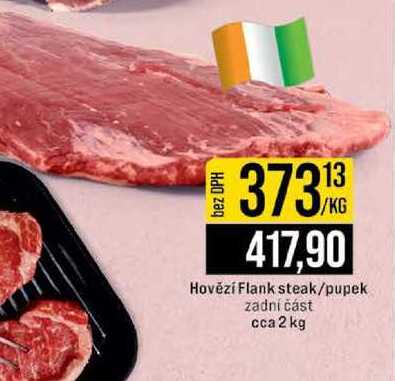 Hovězí Flank steak pupek zadní část cca 2 kg 1kg