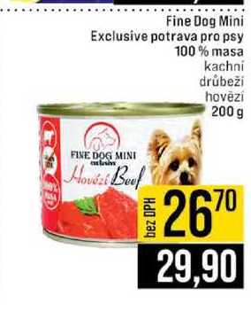 Fine Dog Mini Exclusive potrava pro psy 100% masa kachni drůbeži hovězí 200 g 