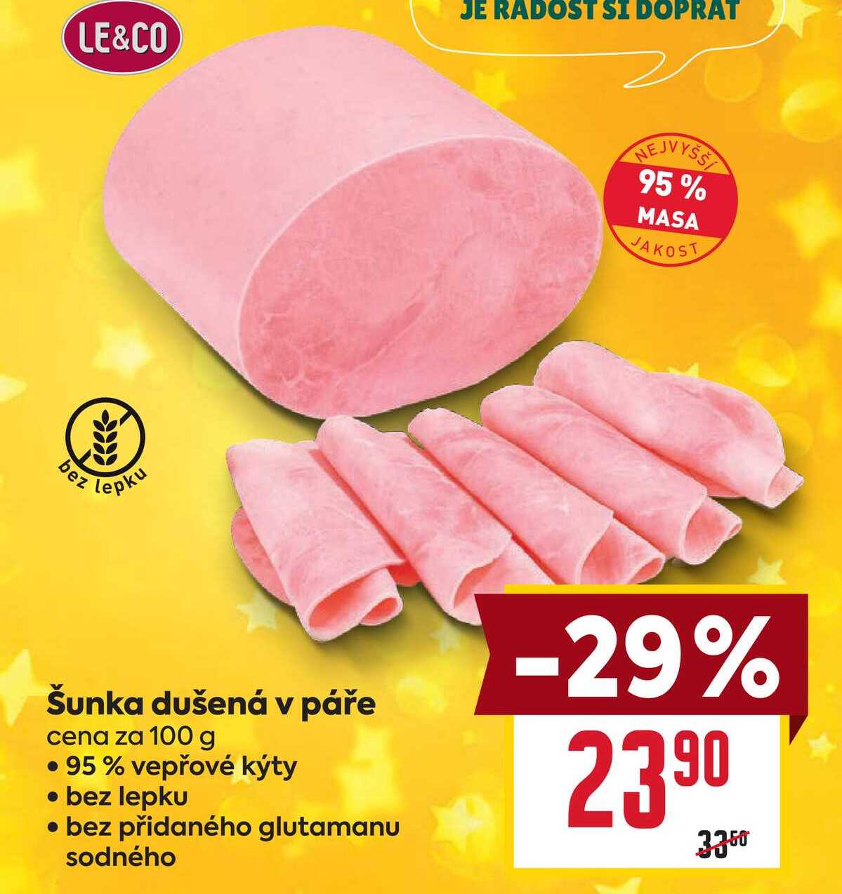 Šunka dušená v páře cena za 100g  