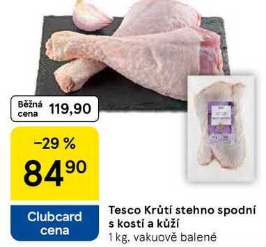 Tesco Krůtí stehno spodní s kostí a kůží, 1 kg 