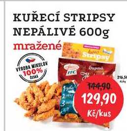 KUŘECÍ STRIPSY NEPÁLIVÉ 600g mražené