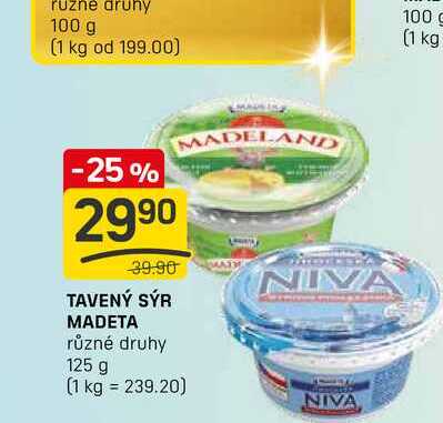 TAVENÝ SÝR MADETA různé druhy 125 g