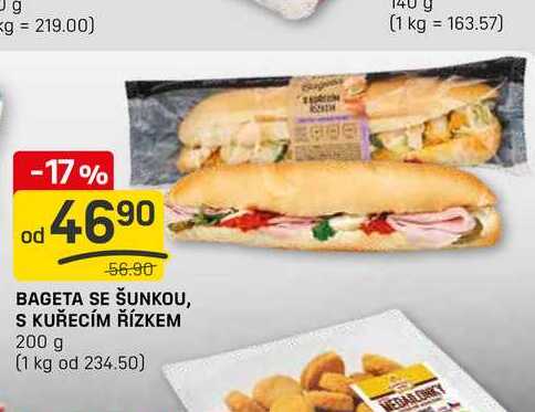BAGETA SE ŠUNKOU, S KUŘECÍM ŘÍZKEM 200 g