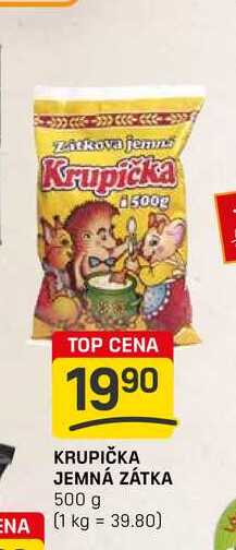 KRUPIČKA JEMNÁ ZÁTKA 500 g