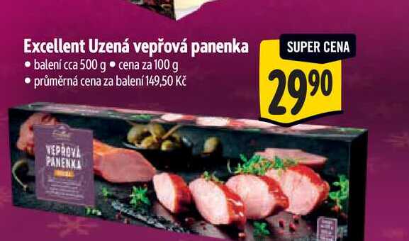 Excellent Uzená vepřová panenka 500 g, cena za 100 g