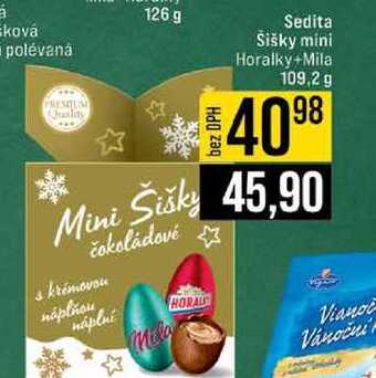 Sedita Šišky mini Horalky+Mila 109,2 g
