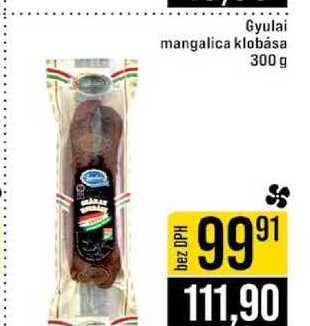 Gyulai mangalica klobása 300 g