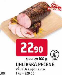 UHLÍŘSKÁ PEČENĚ VÁHALA 100g