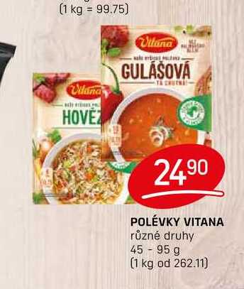 POLÉVKY VITANA různé druhy 45-95 g