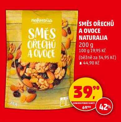 SMĚS OŘECHŮ A OVOCE NATURALIA, 200 g