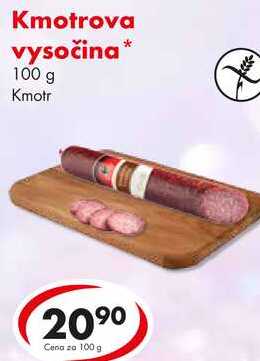 Kmotrova vysočina, 100 g