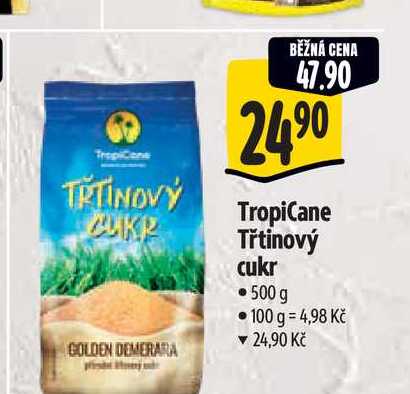   TropiCane Třtinový cukr 500 g  v akci