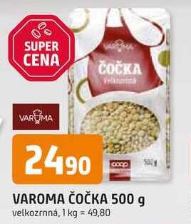 VAROMA ČOČKA 500 g velkozrnná