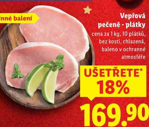 Vepřová pečeně - plátky, cena za 1 kg 