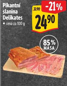 Pikantní slanina Delikates, cena za 100 g