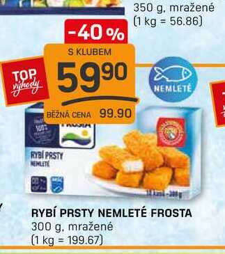 RYBÍ PRSTY NEMLETÉ FROSTA 300 g, mražené