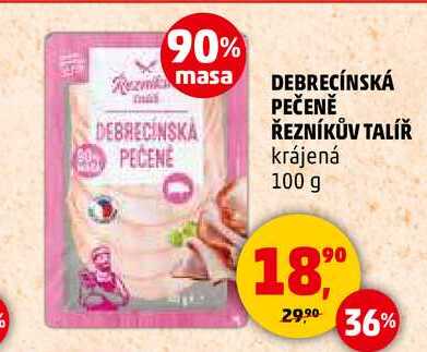 DEBRECÍNSKÁ PEČENĚ ŘEZNÍKŮV TALÍŘ, 100 g