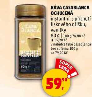 KÁVA CASABLANCA OCHUCENÁ, 80 g  v akci