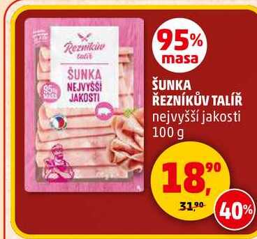 ŠUNKA ŘEZNÍKŮV TALÍŘ nejvyšší jakosti, 100 g 