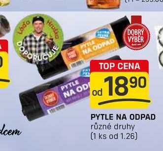 PYTLE NA ODPAD různé druhy
