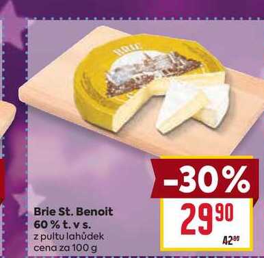 Brie St. Benoit 60% t. v s. z pultu lahůdek cena za 100g