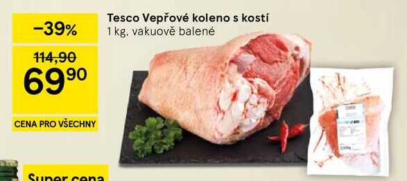 Tesco Vepřové koleno s kostí, 1 kg, vakuově balené 