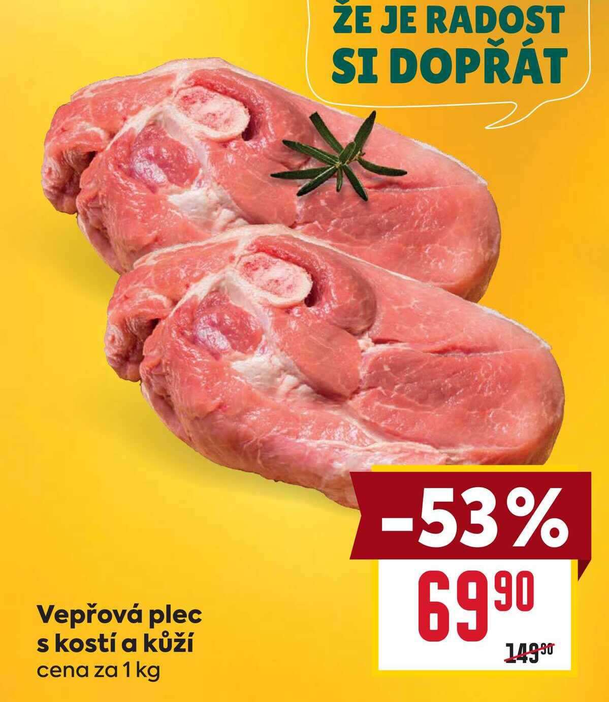 Vepřová plec s kostí a kůží cena za 1 kg 