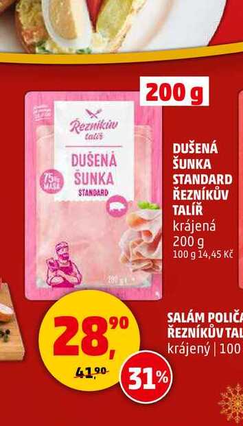 DUŠENÁ ŠUNKA STANDARD ŘEZNÍKŮV TALÍŘ, 200 g 