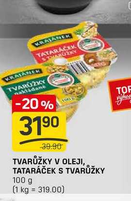TVARŮŽKY V OLEJI, TATARÁČEK S TVARŮŽKY 100 g