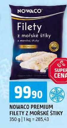 NOWACO PREMIUM FILETY Z MOŘSKÉ ŠTIKY 350 g