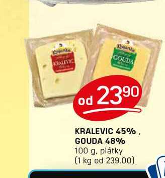 KRALEVIC 45%, GOUDA 48% 100 g, plátky 