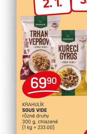 SOUS VIDE různé druhy 300 g, chlazené