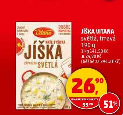 JÍŠKA VITANA, 190 g
