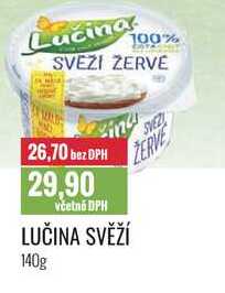 LUČINA SVĚŽÍ 140g