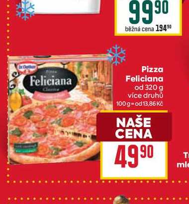Pizza Feliciana od 320 g