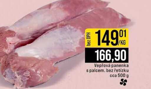 Vepřová panenka s palcem. bez řetízku cca 500 g 