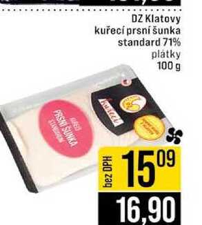 DZ Klatovy kuřecí prsní šunka standard 71% platky 100 g
