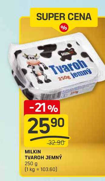 MILKIN TVAROH JEMNÝ 250 g 