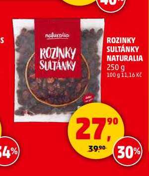 ROZINKY SULTÁNKY NATURALIA, 250 g