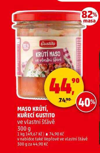 MASO KRŮTÍ GUSTITO ve vlastní šťávě, 300 g